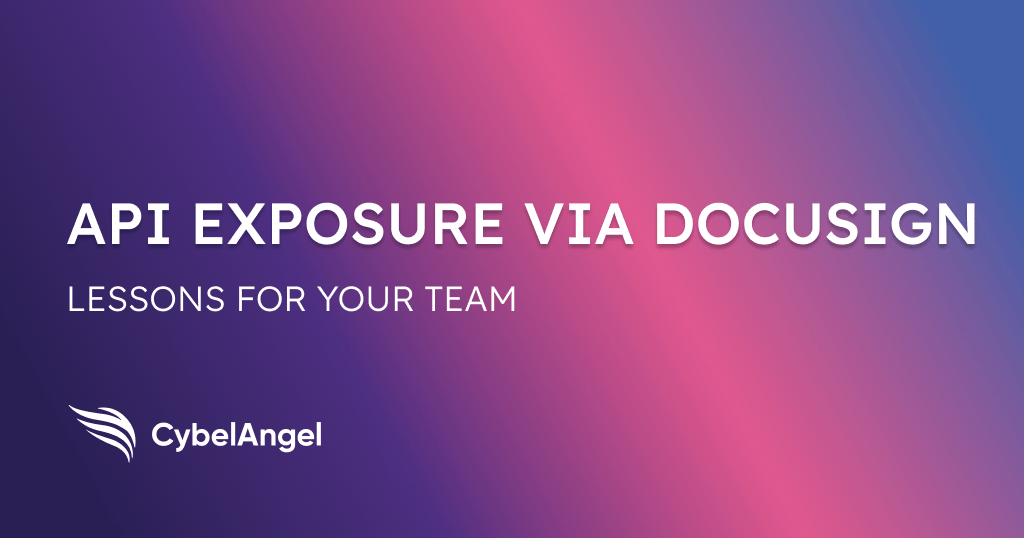 The Docusign API Trust Exploit [5 Security Takeaways]