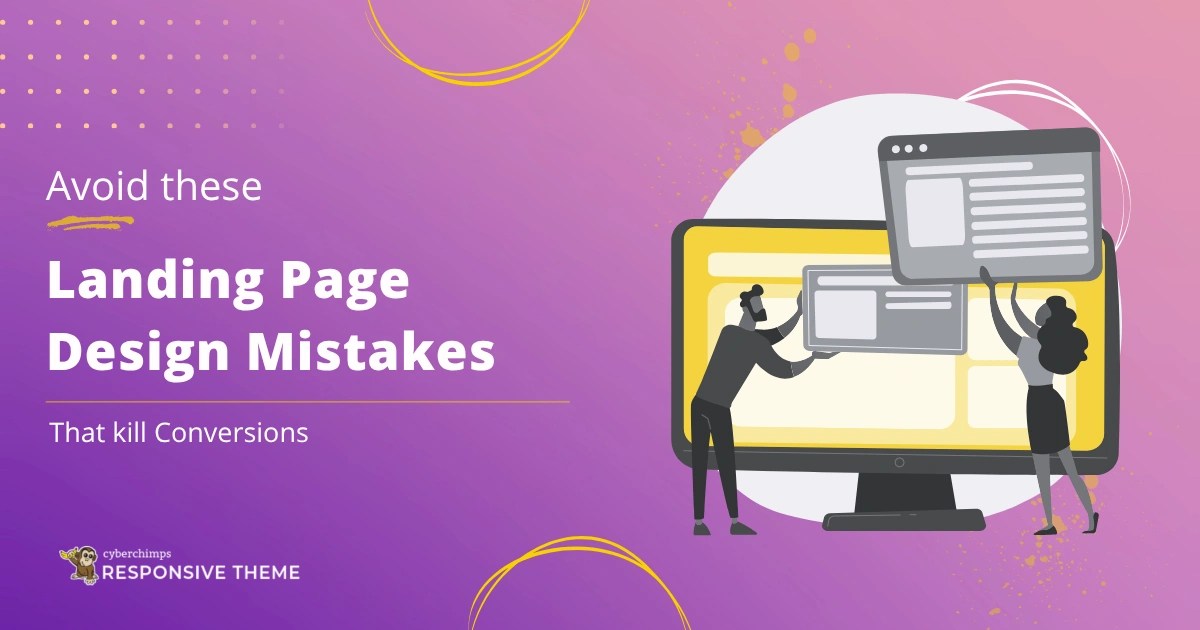 11 Landing Page Design Mistakes That kill Conversions