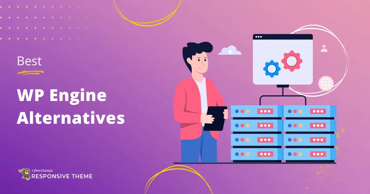 9 Best WP Engine Alternatives To Choose in 2024
