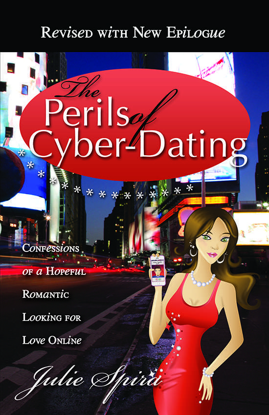 The Perils of CyberDating Bestselling Online Dating Book