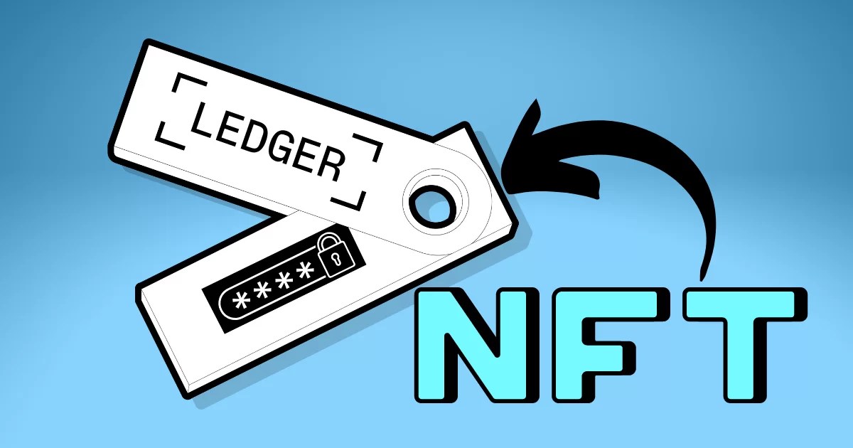 How to Secure NFTs Using a Ledger Hardware Wallet in 2023 Cyber Scrilla