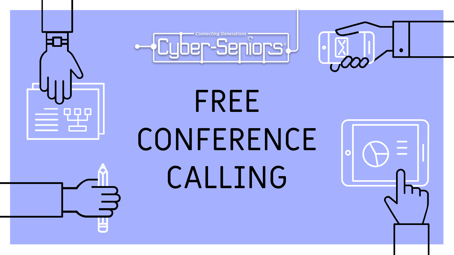 Free Conference Calling CyberSeniors Inc.