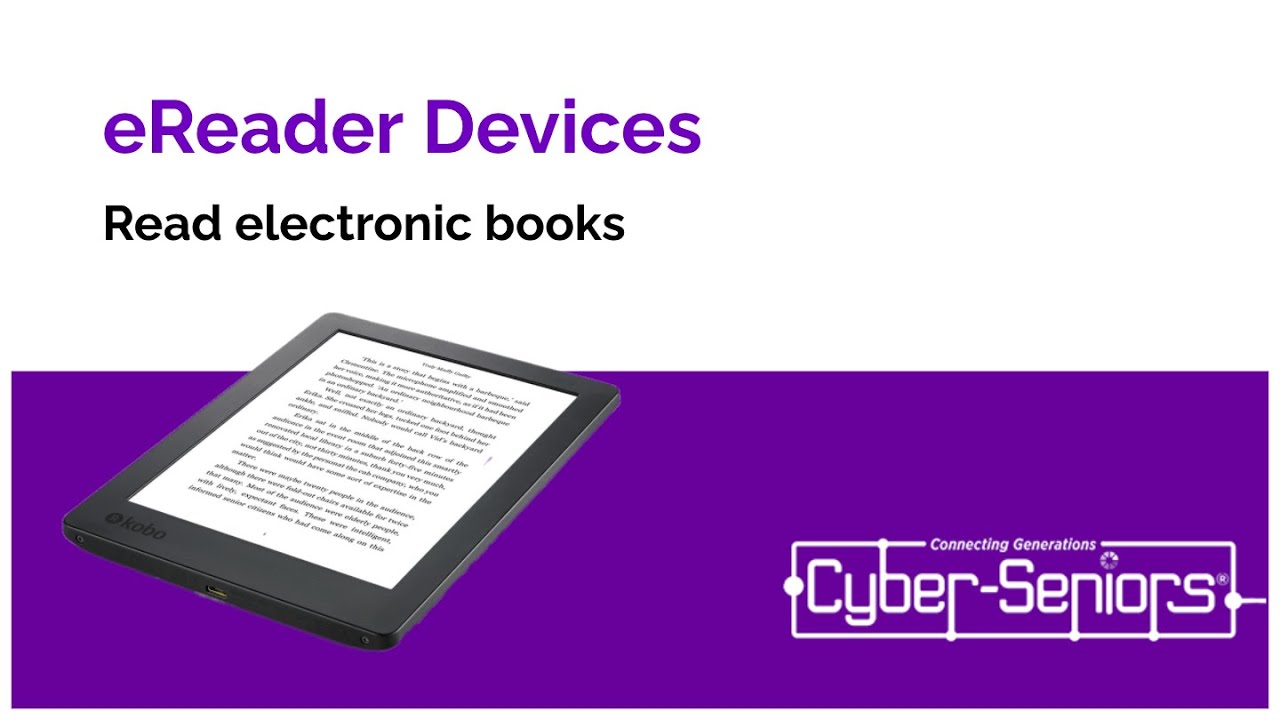 Electronic Reader Devices (2022) CyberSeniors Inc.
