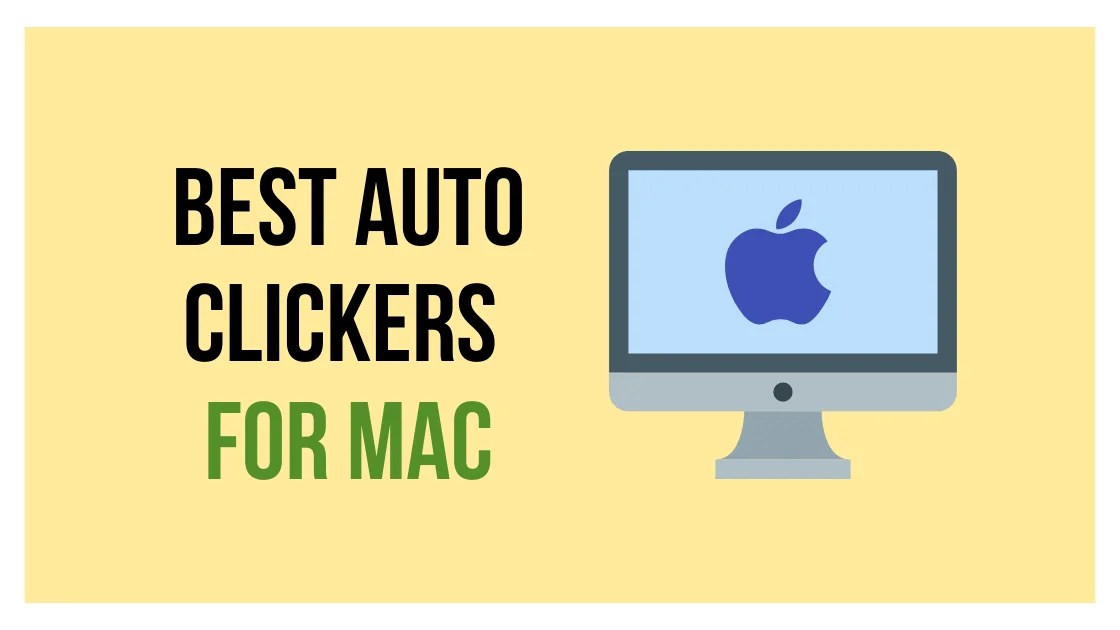 Best Auto Clickers for Mac Cybers Guards