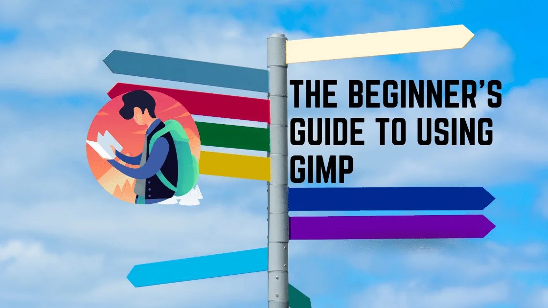 The Beginner’s Guide To Using GIMP Cybers Guards