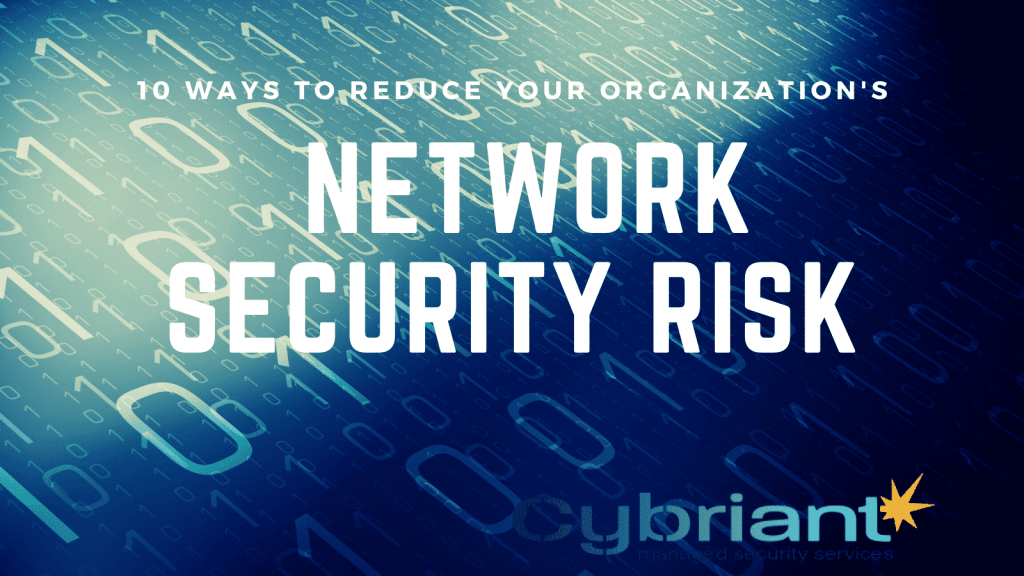 Reduce Security Risks To Protect Your Network The 3 Types Of Security