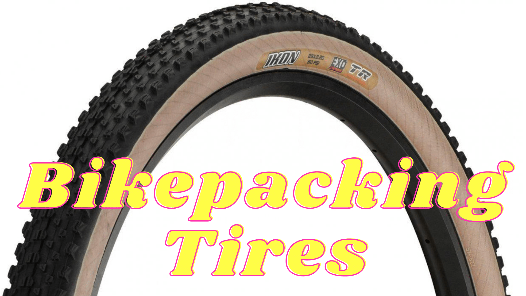 bikepacking tires