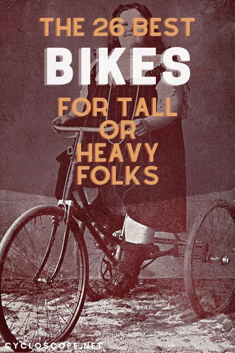 Bikes For Big Guys! 25 Best Bicycles for Tall / Heavy Riders