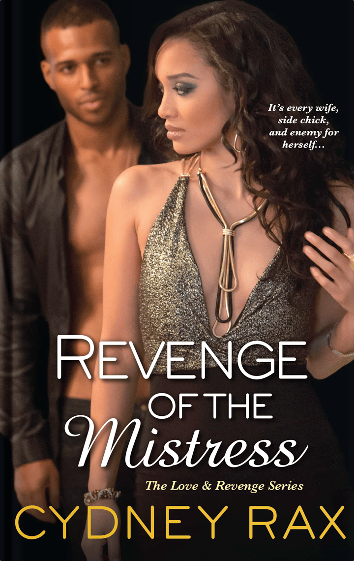 Revenge of the Mistress Cydney Rax