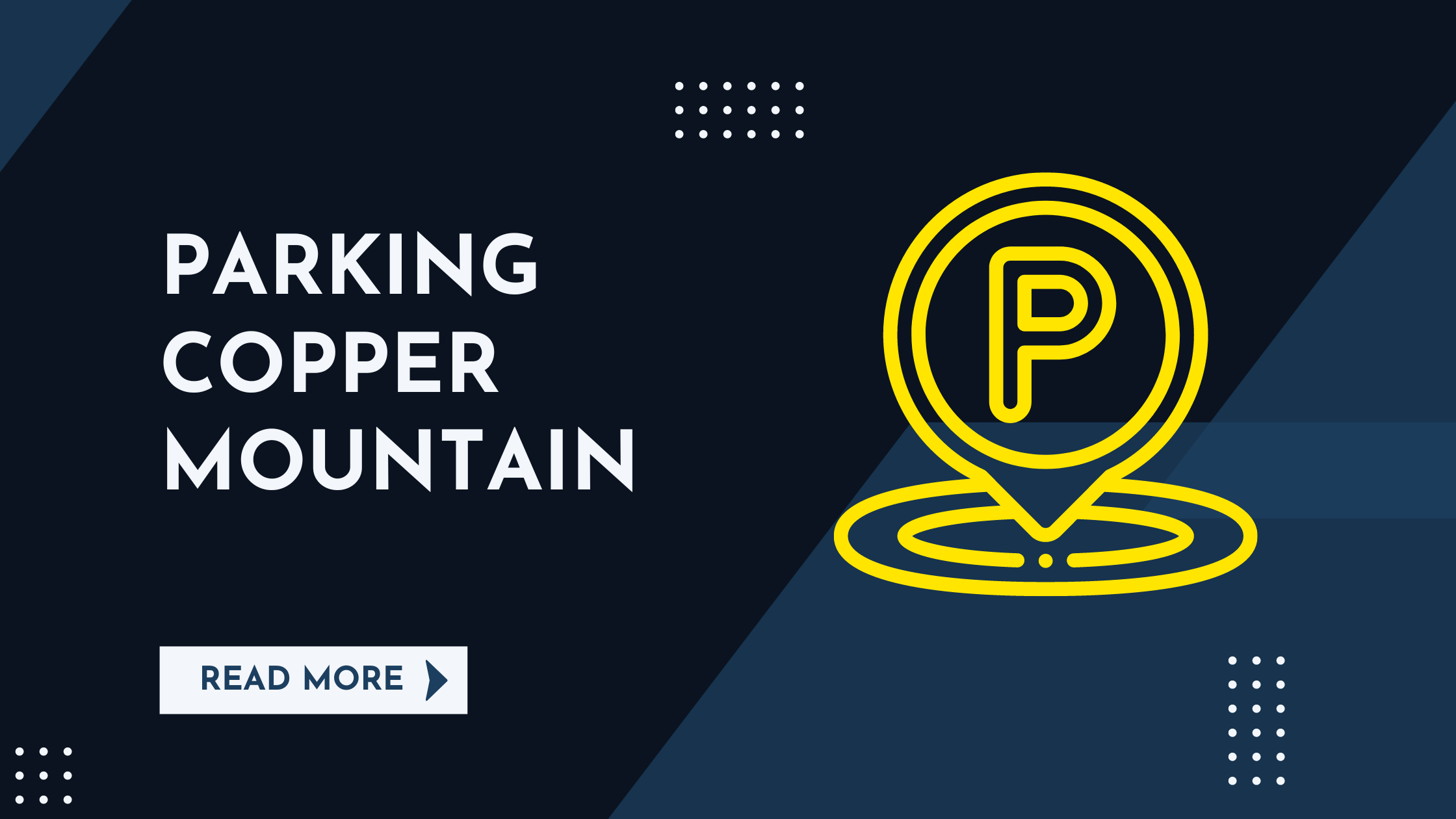 Parking Copper Mountain A Guide CZSM