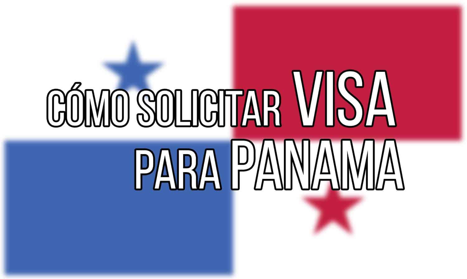 Cómo Solicitar Visa para Panamá desde Cuba 2020