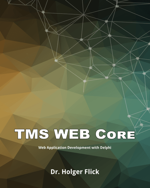 TMS WEB Core Web Application Development with Delphi Dimensional Data