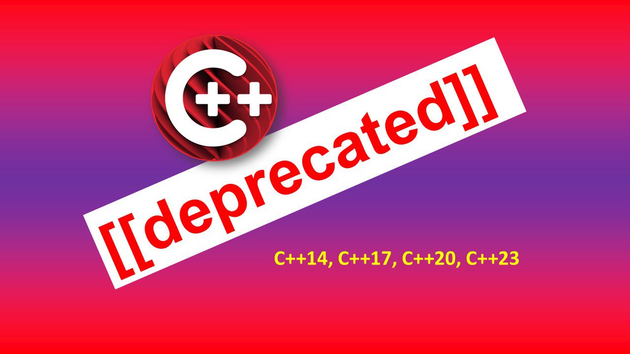 What Does Deprecated Mean And How To Use Deprecated Attribute In C++