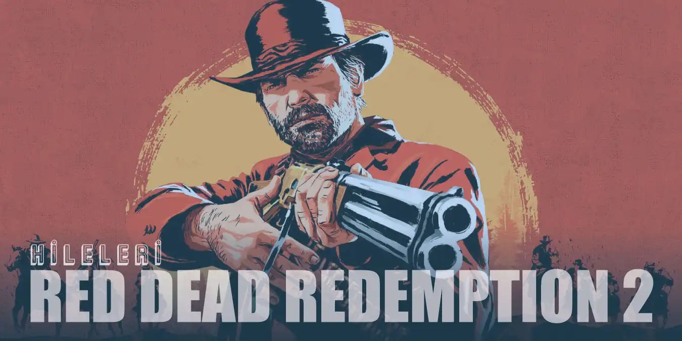 Red Dead Redemption 2 Hileleri RDR 2 Sağlık ve Para Hilesi