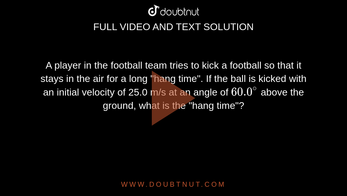 A Football Kicker Can Give The Ball An Initial Speed Of 25 M/S. What Are The (A) Least And (B) Greatest Elevation Angles At Which He Can Kick The Ball To Score