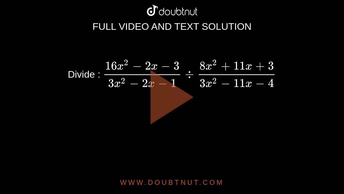 3X^(2)+11X - 4 =
