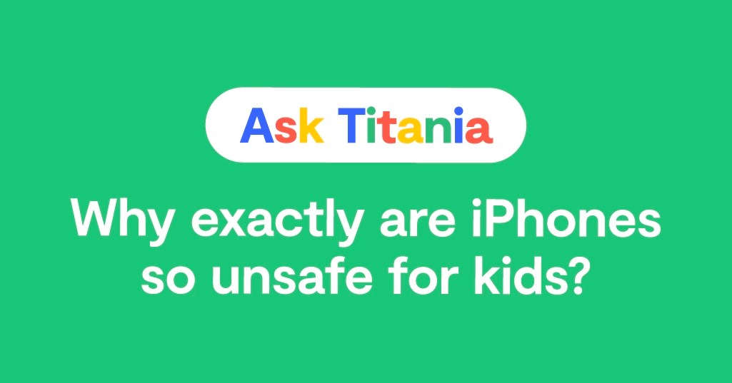 Why Exactly Are iPhones So Unsafe for Kids? Bark