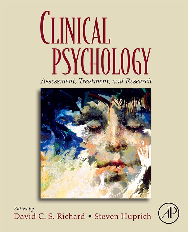 Clinical Psychology Edition 1 Edited by David C.S. Richard and