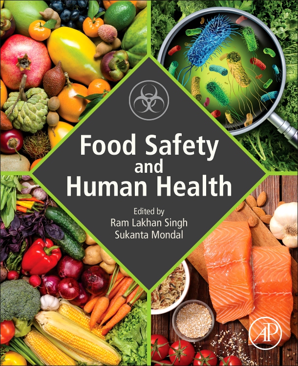 Food Safety and Human Health Edition 1 Edited by Ram Lakhan Singh and Sukanta Mondal