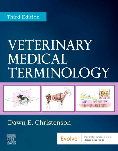 Veterinary Medical Terminology Edition 3 By Dawn E. Christenson