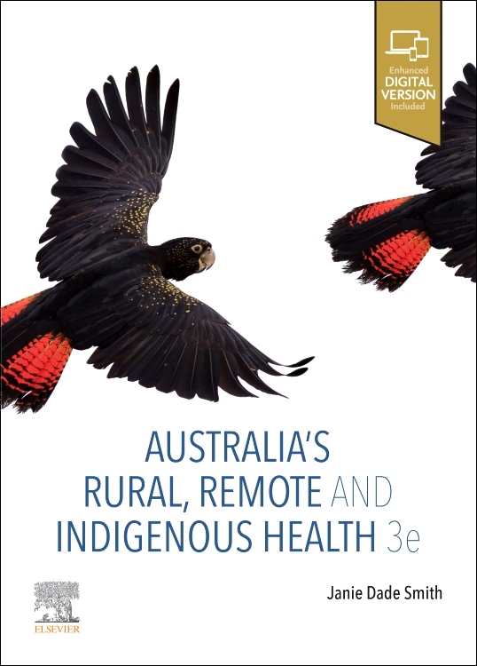 Australia's Rural, Remote and Indigenous Health Edition 3 By Janie