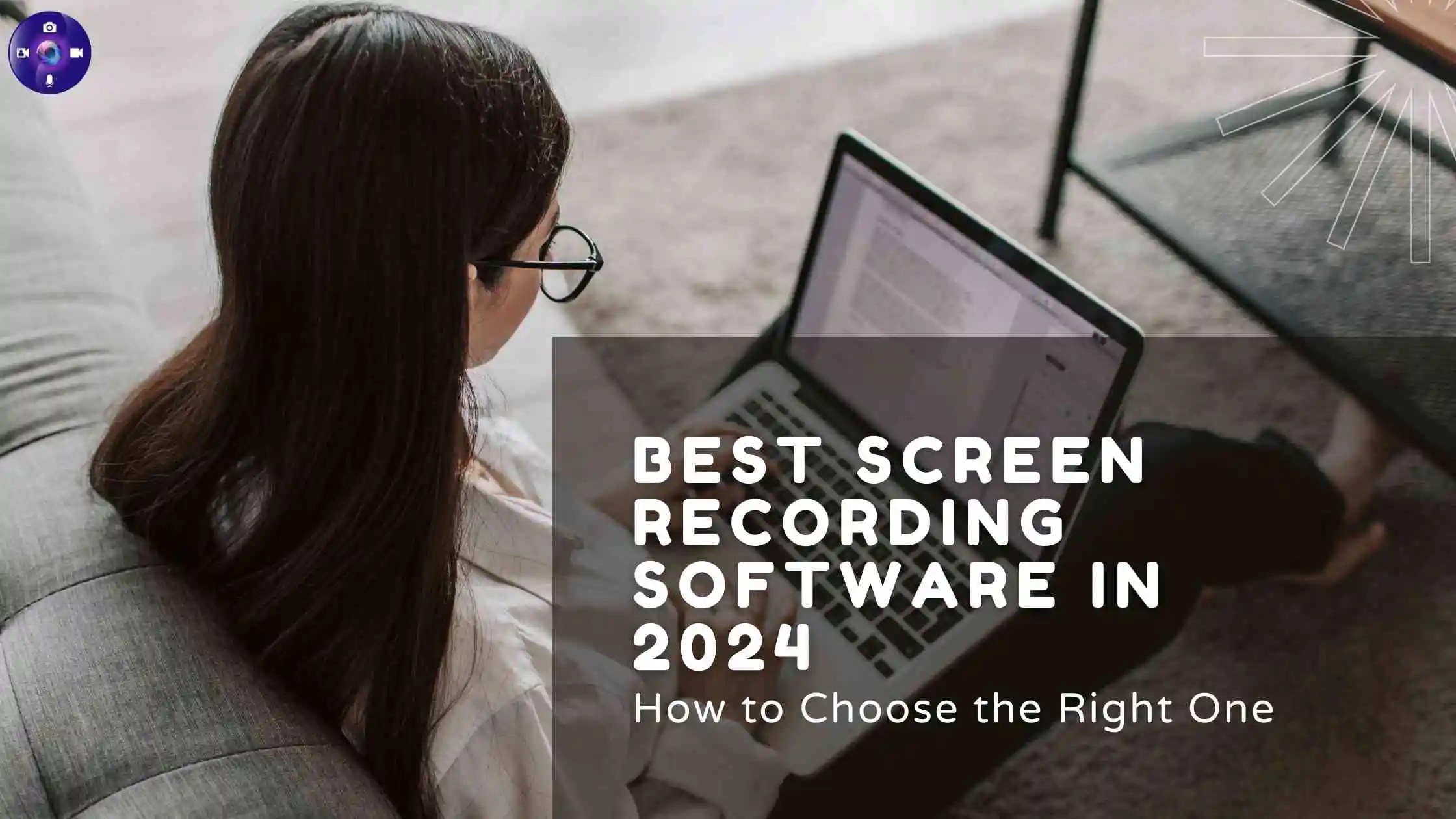 Conquer Content Creation Best Screen Recording Software in 2024