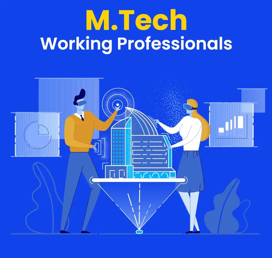 M.Tech for Working Professionals Course Fees, Top Colleges 2024