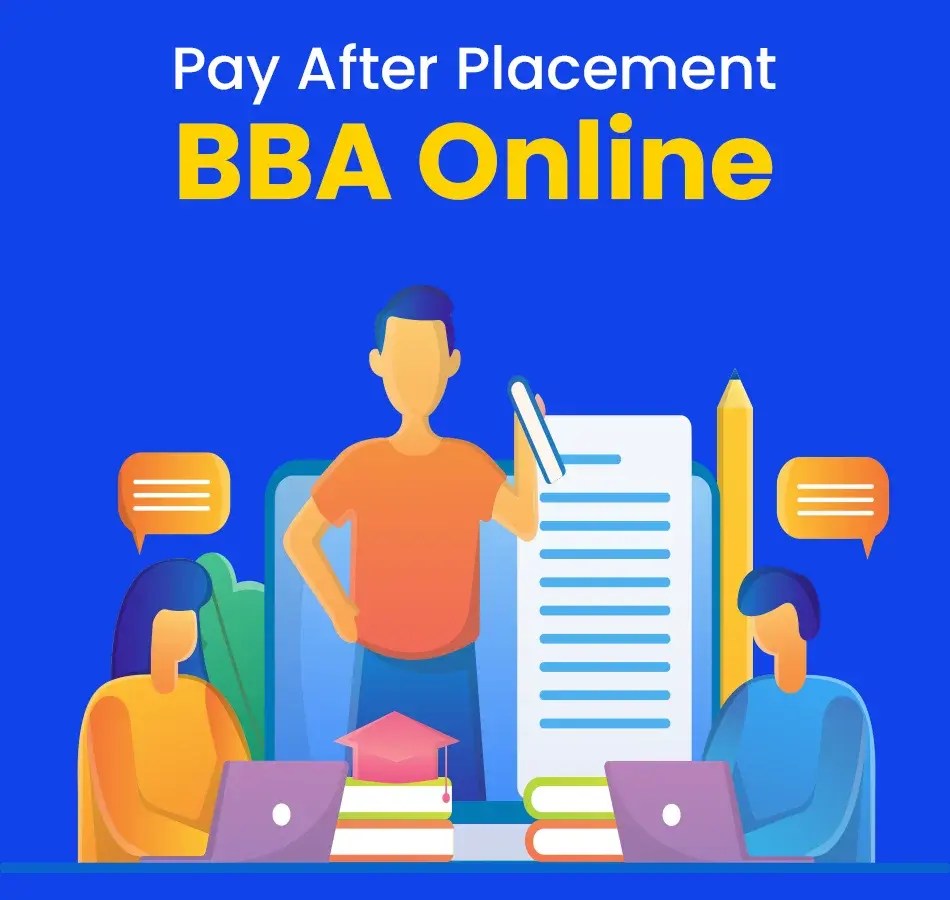 Pay [Course Fees 50 ] After Placement BBA Online 2024