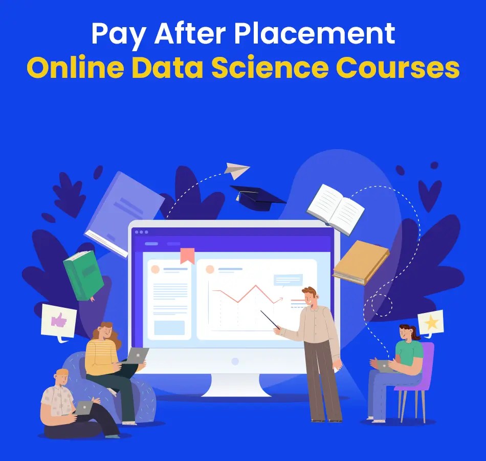 Pay After Placement Data Science Course Online 2024