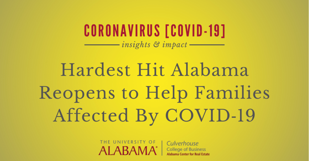 Hardest Hit Alabama Reopens to Help Families Affected by COVID‐19