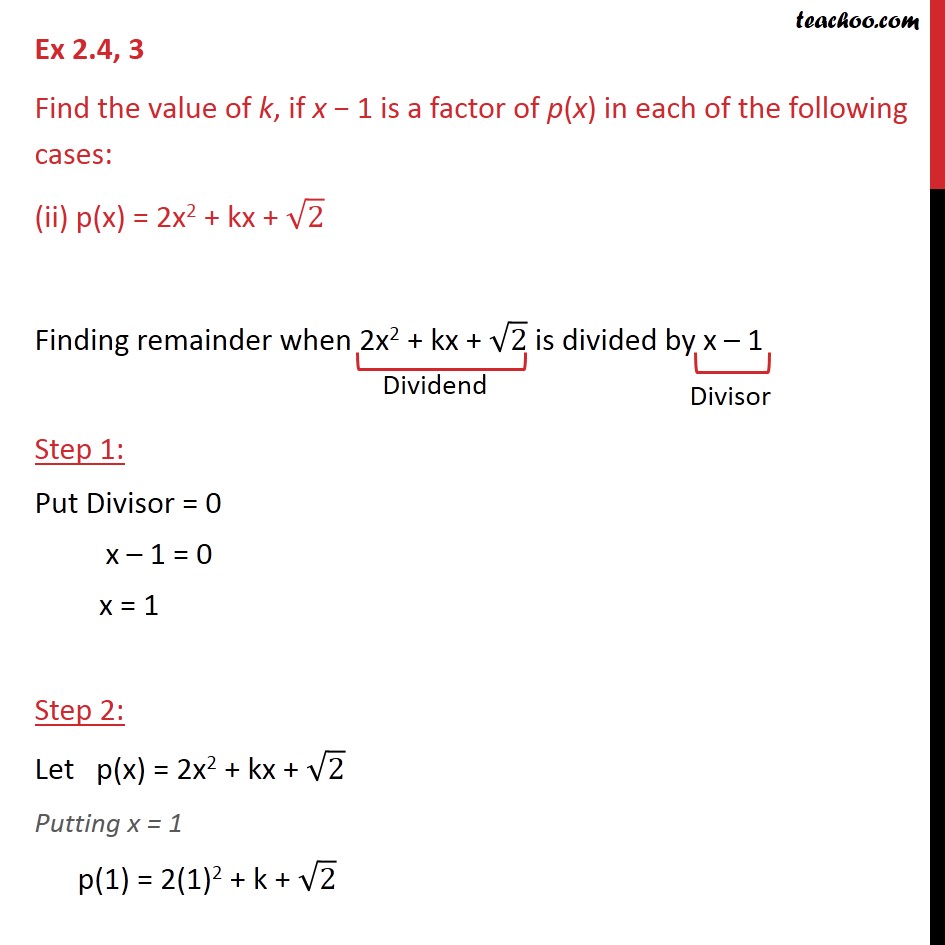 Ex 2.4, 3 Find value of k, if x 1 is a factor of p(x)