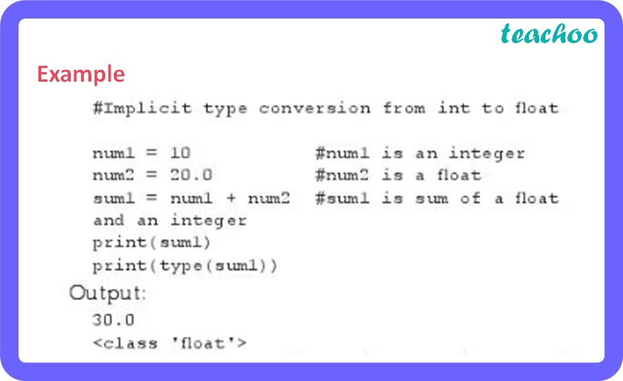 Type Conversion Changing Data Types in Python Teachoo