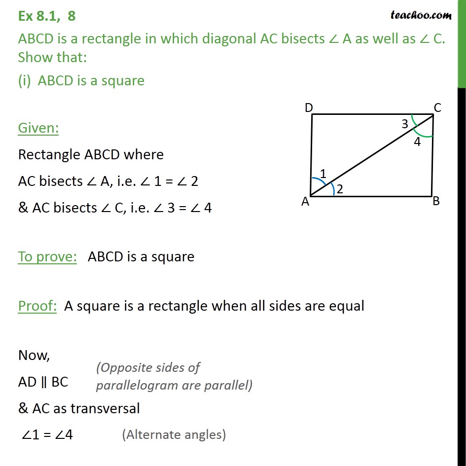 Ex 8.1, 8 ABCD is a rectangle in which diagonal AC bisects