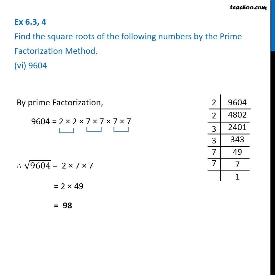 Ex 6.3, 4 Find square roots by Prime Factorisation (i) 729 (ii) 400