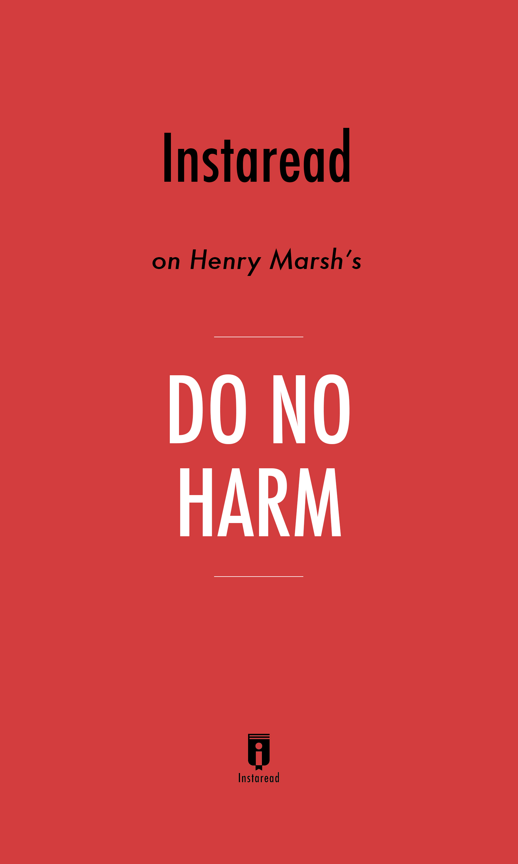 Do No Harm by Henry Marsh Insights Instaread