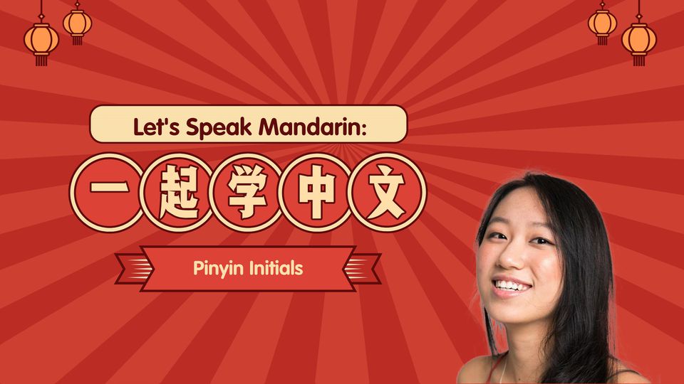 Let's Speak Mandarin Pinyin Initials Gooroo Courses