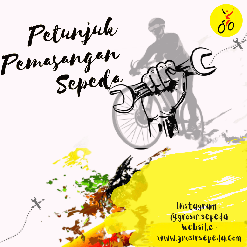 BAGAIMANA SIH CARA MERAKIT SEPEDA?