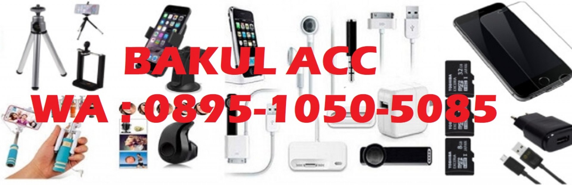 BAKUL ACC Grosir dan Eceran Accessories Handphone