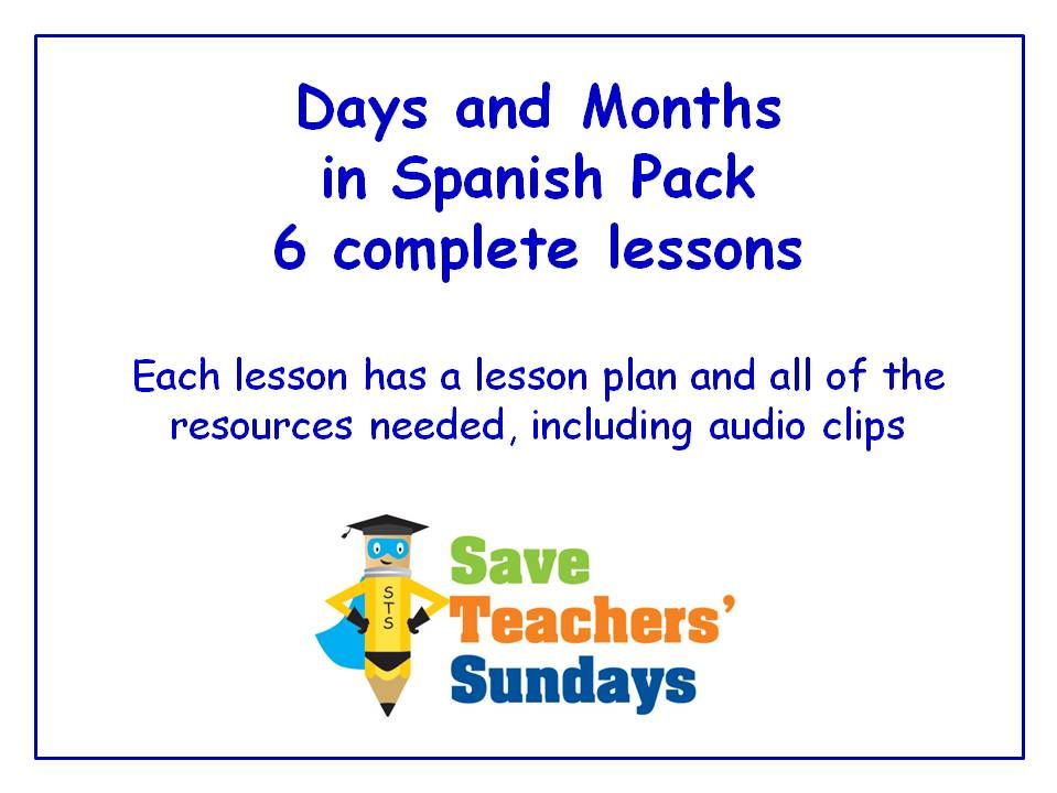 Spanish Days and Months Unit (6 lessons) All Lessons Have AUDIO Clips