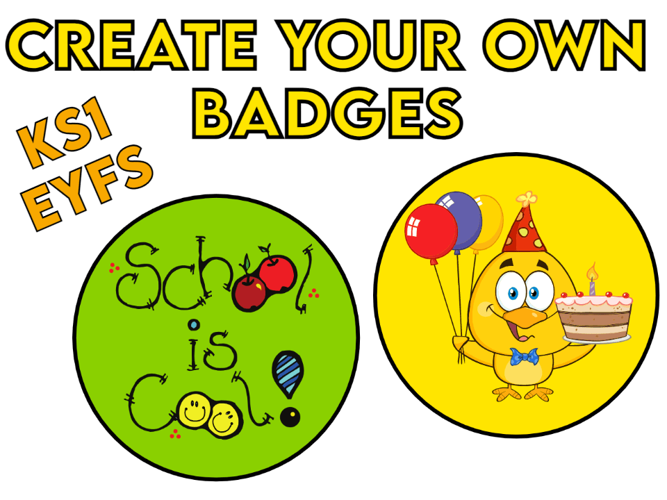 Create your own Badges Activity EYFS / KS1 Teaching Resources