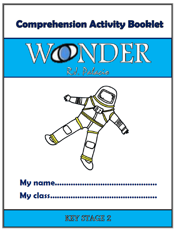 Wonder KS2 Comprehension Activities Booklet! Teaching Resources