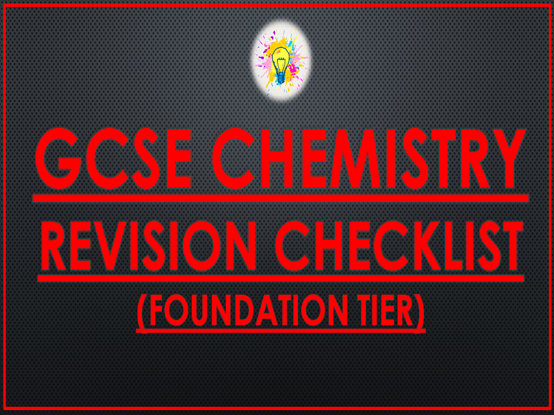GCSE Chemistry Revision Checklist (AQAF) Teaching Resources