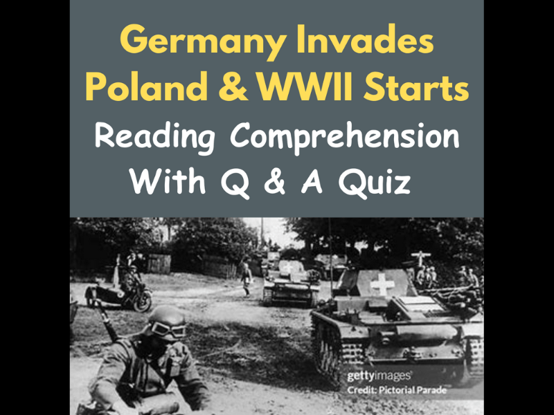 Germany Invades Poland and WWII Starts Reading Comprehension