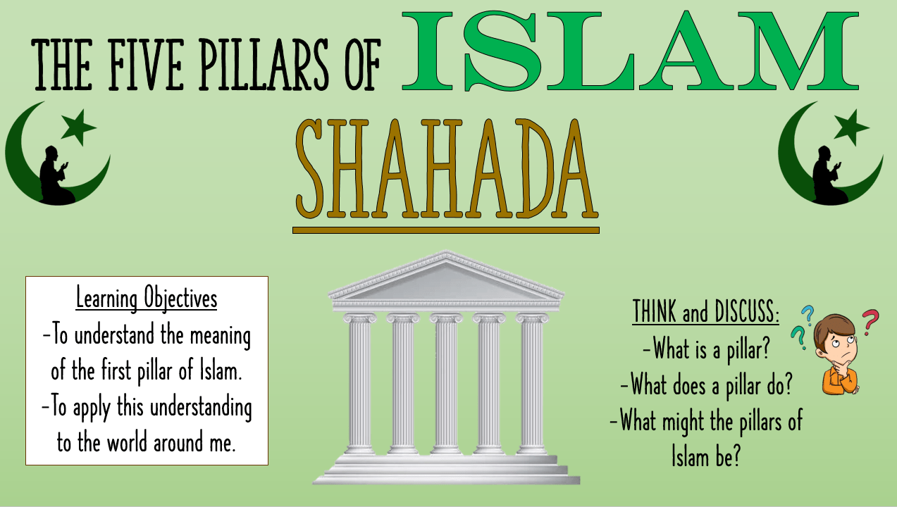 Shahada The First Pillar of Islam! Teaching Resources