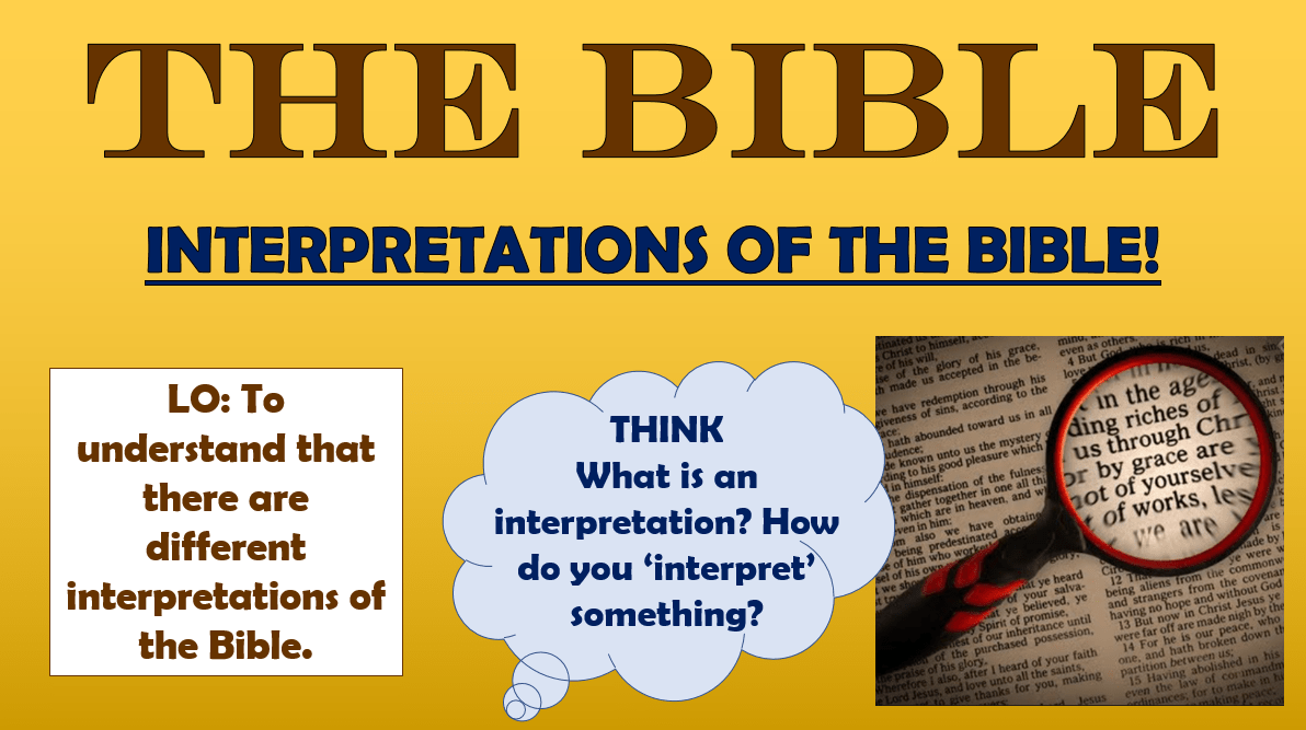 The Bible Interpretations of the Bible! Teaching Resources