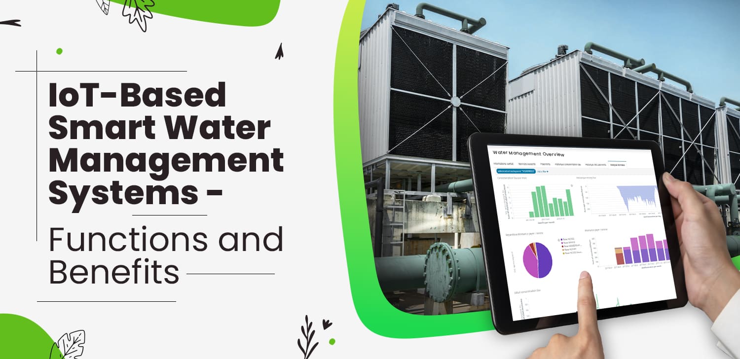 IoTBased Smart Water Management Systems Functions and Benefits