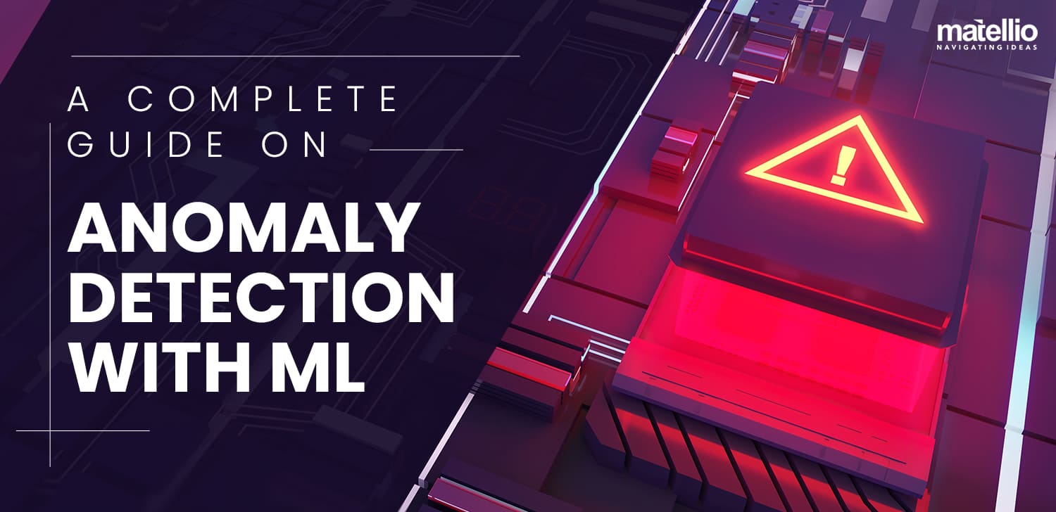 Machine Learning for Anomaly Detection