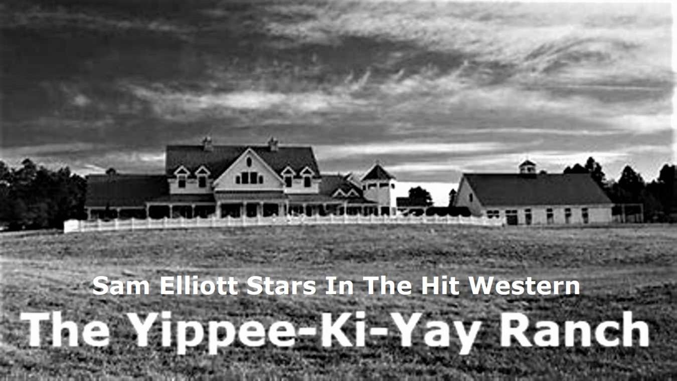 Sam Elliott's new TV western, "The YippeeKiYay Ranch" is a tremendous