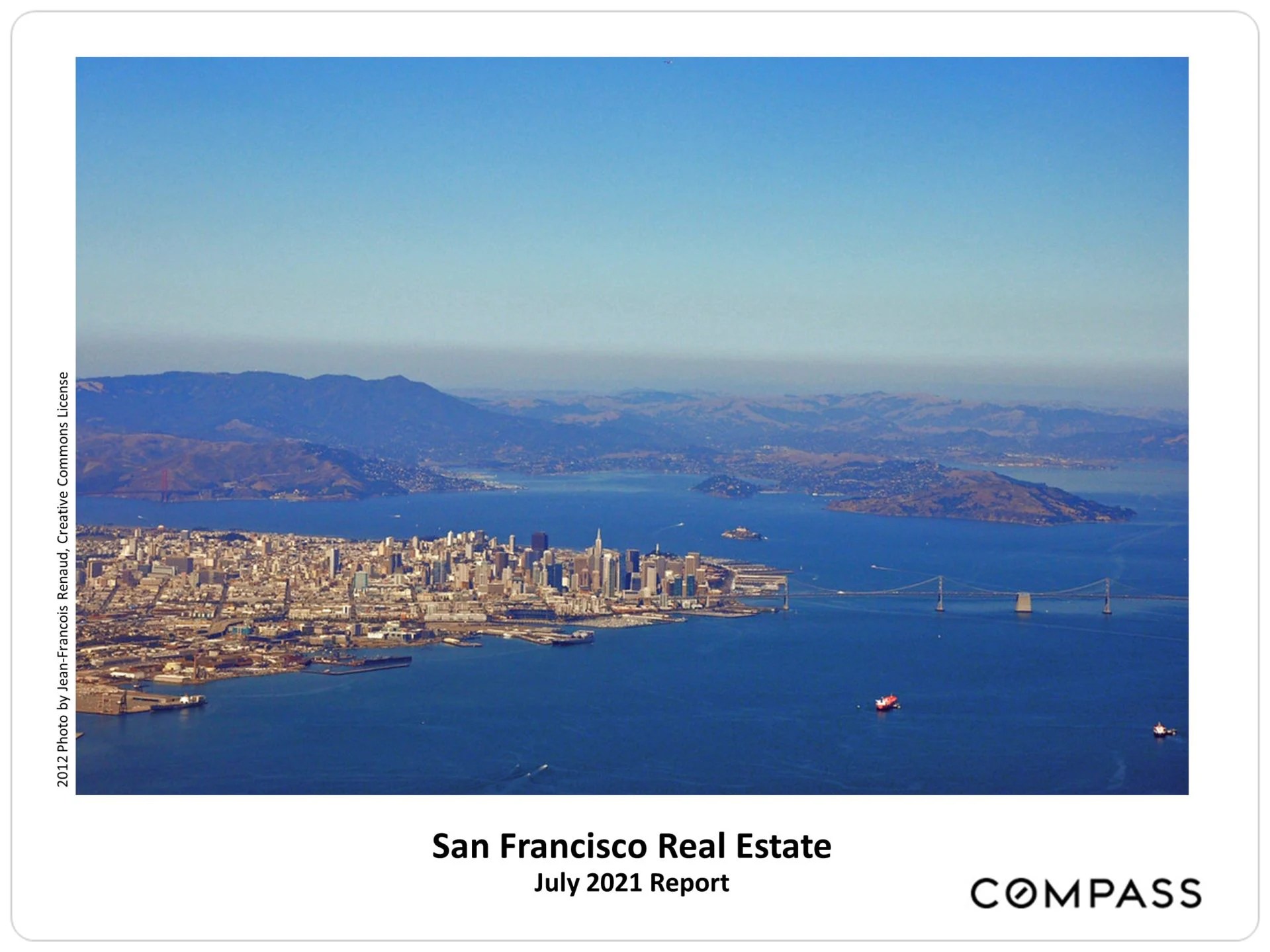 San Francisco Real Estate Market July 2021 Ruth Krishnan Top SF