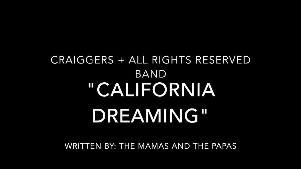 All Rights Reserved Band California Dreamin (ArtistRack Rock Music)